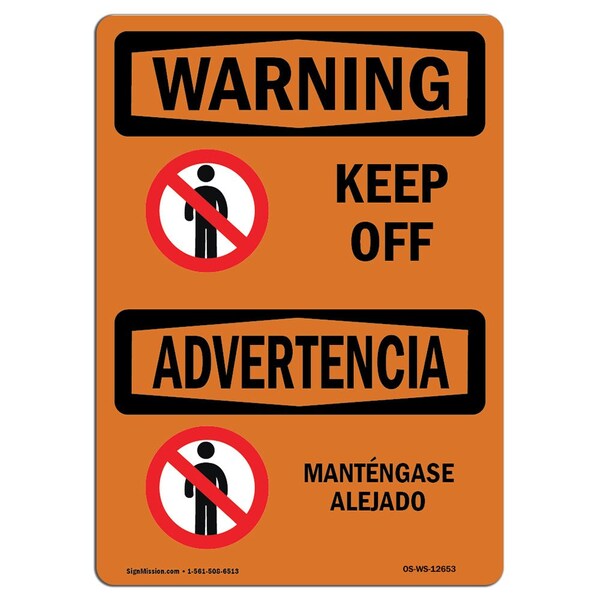 Safety Sign, OSHA WARNING, 10" Height, Aluminum, Keep Off, Landscape, A-1014-L-12653